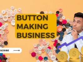 button Making Business